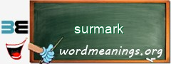 WordMeaning blackboard for surmark